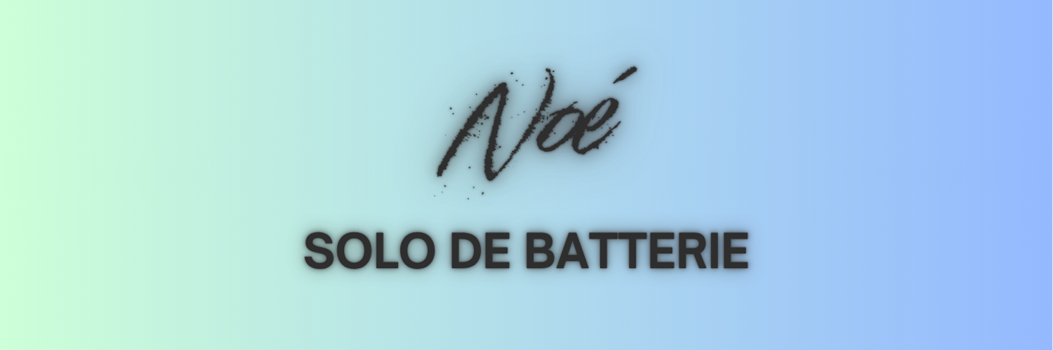 Clip de NOE  -SOLO DE BATTERIE